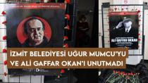İzmit Belediyesi Uğur Mumcu’yu ve Ali Gaffar Okan’ı unutmadı