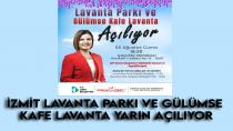 İzmit Lavanta Parkı ve Gülümse Kafe Lavanta yarın açılıyor