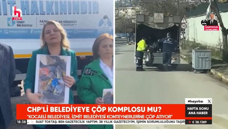 İzmit Belediyesine yapılan ‘Çöp komplosu’ Halk TV’de gündeme geldi