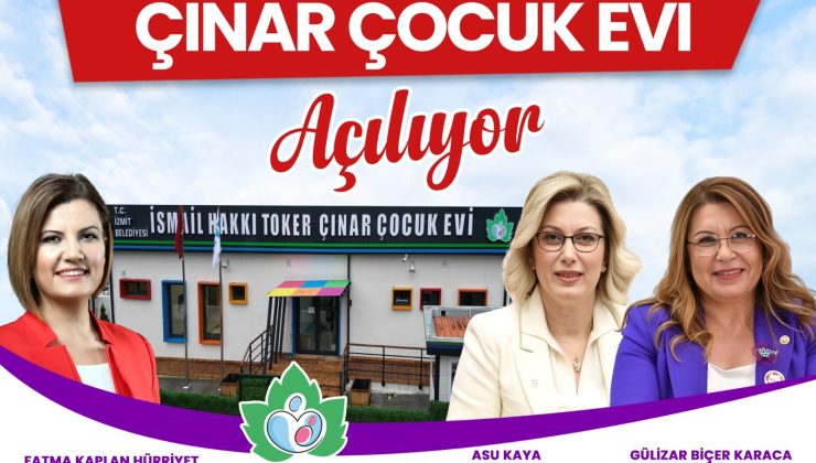 ERENLER ÇINAR ÇOCUK EVİ AÇILIYOR