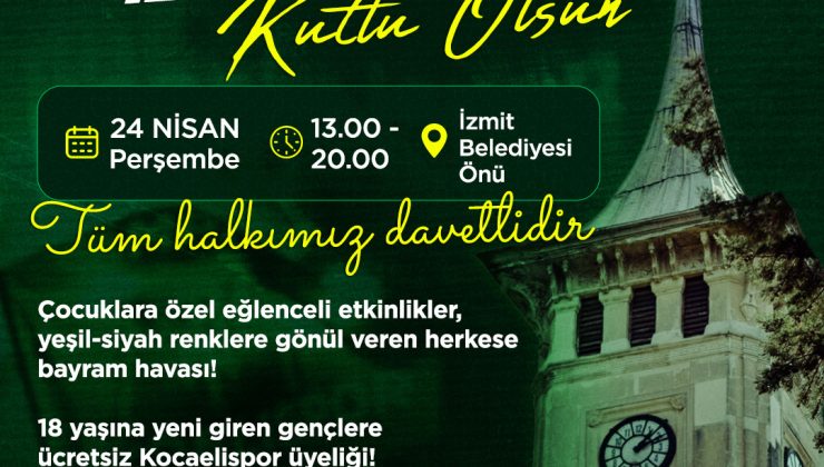 İzmit Belediyesi, Kocaelispor’un 59.yılı ve Dünya İzmitliler Gününü coşkuyla kutlanacak