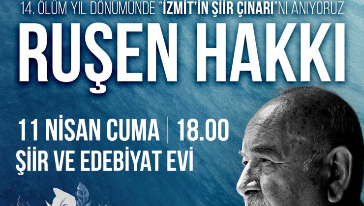 İzmit Belediyesi Türk edebiyatının duayen ismi Ruşen Hakkı’yı anacak