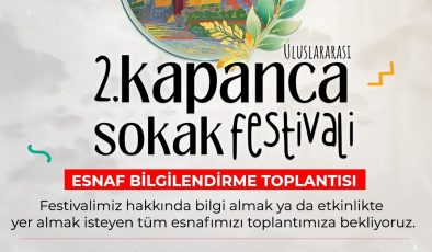 Uluslararası Kapanca Sokak Festivali için esnafla ortak akıl buluşması yapılacak