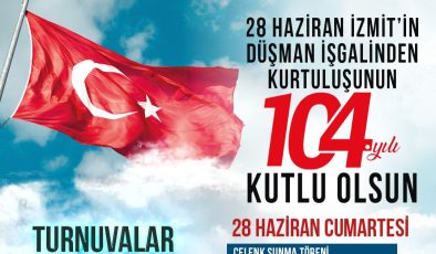 Kurtuluşun 104. Yılı için İzmit’te anlamlı program