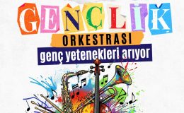 Gençlik Orkestrası seçmeleri başlıyor!