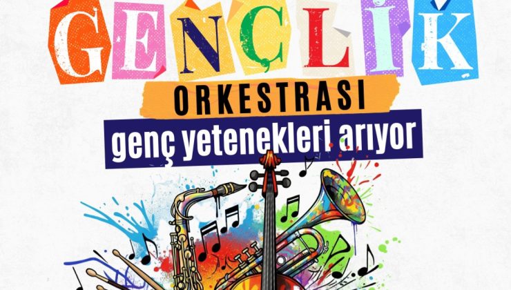 Gençlik Orkestrası seçmeleri başlıyor!