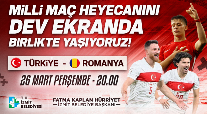 Milli maç heyecanı İzmit Belediye Meydanı’nda yaşanacak