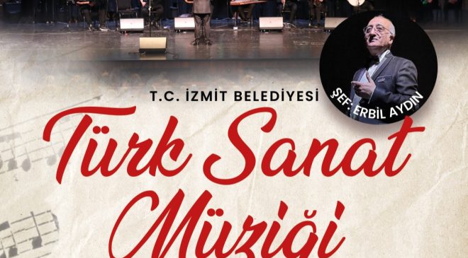 İzmit’te Türk Sanat Müziği rüzgarı esecek
