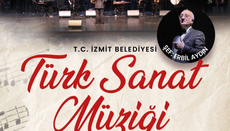 İzmit’te Türk Sanat Müziği rüzgarı esecek
