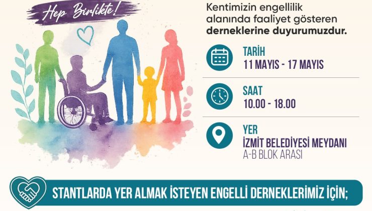 Engelliler Haftası’nda dernekler İzmit Belediye Meydanı’nda buluşacak
