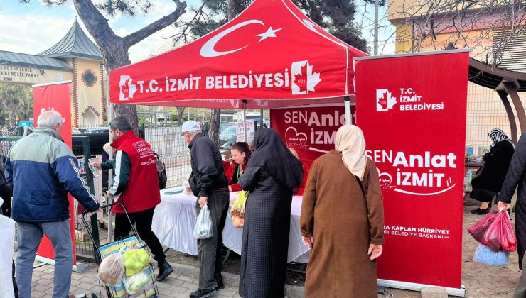 “Sen Anlat İzmit” Perşembe Pazarında  HALKIN KALBİNE DOKUNDU